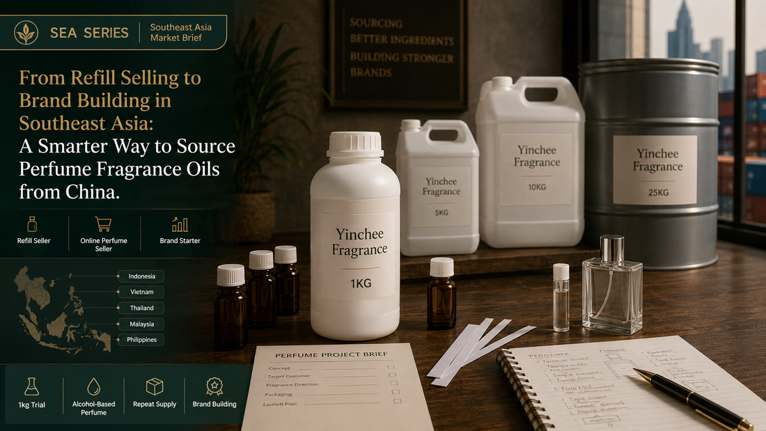 From Refill Selling to Brand Building in Southeast Asia: A Smarter Way to Source Perfume Fragrance Oils from China